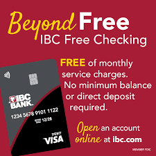 IBC Bank - Open a Free Checking account online at ibc.com. No minimum  balance or direct deposit required. Free Instant Issue Visa debit card at  account opening. #BeyondFree #FreeChecking #FreeIsGood #WeDoMore Member